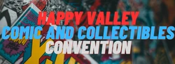 Happy Valley Comic & Collectibles Convention 2026