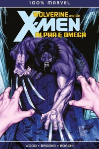 Wolverine und die X-Men - Alpha & Omega