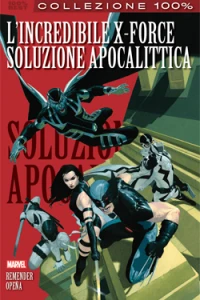 L'incredibile X-Force : soluzione apocalittica