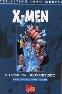 Opération : Tolérance Zéro