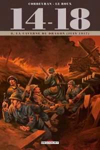 Tome 8. La Caverne du dragon (juin 1917)