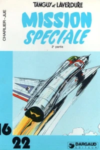 Tanguy et Laverdure Mission Speciale 2e Partie
