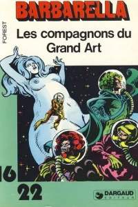 Barbarella: Les compagnons du Grand Art