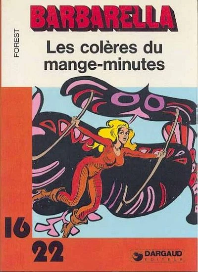 Cover of Barbarella: Les Colères du Mange-Minutes