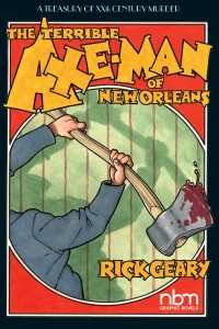 The Terrible Axe-Man of New Orleans