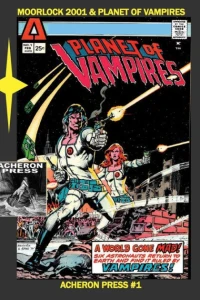 Morlock 2001 and Planet of Vampires