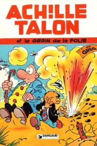 Achille Talon et le grain de la folie