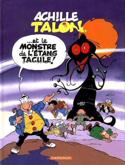 Cover of Achille Talon et le monstre de l'étang tacule