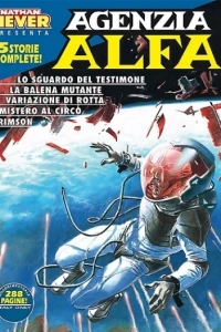 Lo sguardo del testimone - La balena mutante - Variazione di rotta - Mistero al circo - Crimson