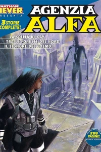 La scelta di Kay - Tra le foreste del nord - Il signore del cosmo