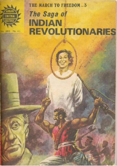 Cover of The March to Freedom - Part 2: The Saga of Indian Revolutionaries