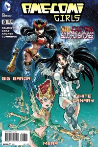 Big Barda and the Space Pirates; White Canary vs. Pinky Violence; Mera, Queen of the Sea