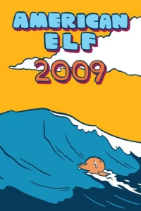 American Elf: 2009