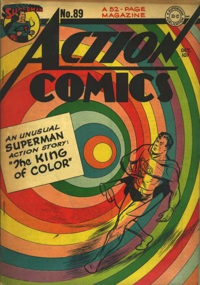 Cover of An Unusual Superman Action Story : The King of Color