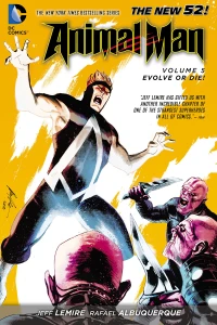 Volume 5: Evolve or Die!