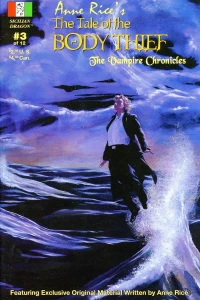 Anne Rice's The Tale of the Body Thief