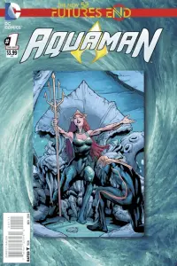 Aquaman: Futures End Vol 1 1