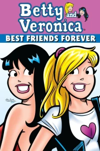 Betty and Veronica: Best Friends Forever