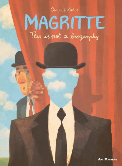 Cover of Vol. 6: Magritte: This is not a biography