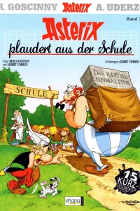 Asterix plaudert aus der Schule
