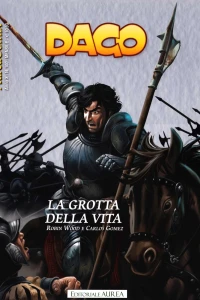 Dago 123: La grotta della vita