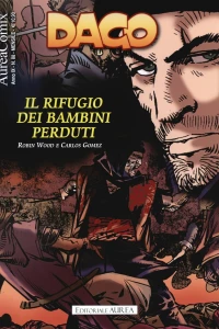 Dago 114: Il rifugio dei bambini perduti