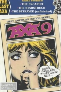 The Escapist / The Starstruck / The Betrayed