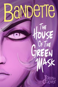 The House of the Green Mask Part Two