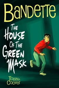 The House of the Green Mask Part Three