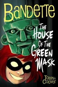 The House Of The Green Mask Part Four