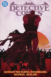 Vol. 4: Gotham Nocturne: Intermezzo: Batman, Outlaw