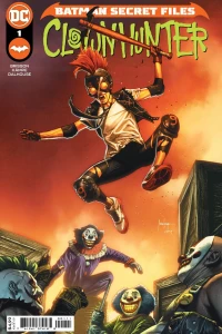 Batman Secret Files: Clownhunter Vol 1 1