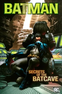 Secrets of the Batcave