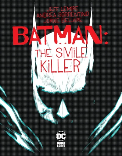 Cover of Batman: The Smile Killer Vol 1 1
