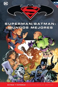 Superman/Batman: Mundos Mejores