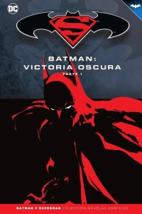 Batman: Victoria oscura - Parte 1