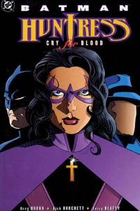 Batman/Huntress: Cry for Blood