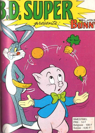 Cover of B. D. Super présente Bugs Bunny