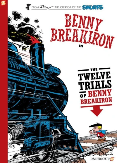 Cover of The Twelve Trials of Benny Breakiron