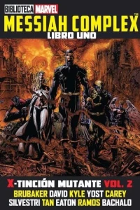 X-Tinción Mutante Vol. 2, Messiah Complex, Libro 1