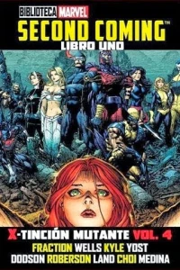 X-Tinción Mutante Vol. 4, Second Coming , Libro 1