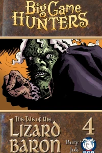 The Tale of the Lizard Baron Part the Fourth (of Six)