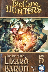 The Tale of the Lizard Baron Part the Fifth (of Six)