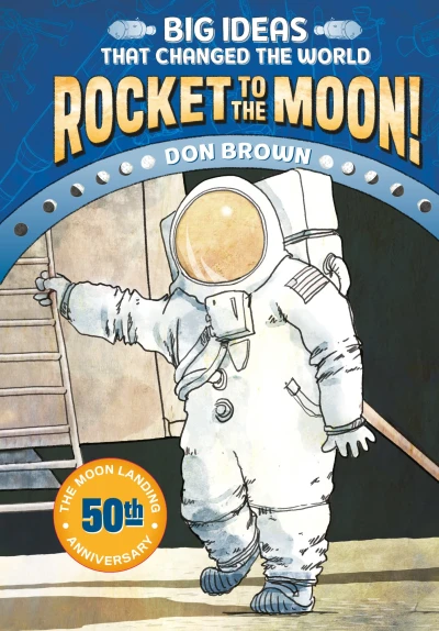 Cover of Rocket To The Moon!