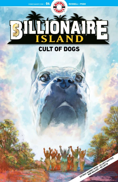 Cover of Billionaire Island: Cult of Dogs; All That For the Feeling; Overdue