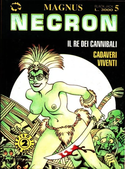 Cover of Il re dei cannibali; Cadaveri viventi