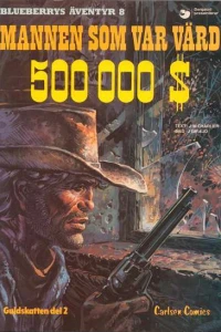 Mannen som var vrd 500.000 $ (Guldskatten del 2)