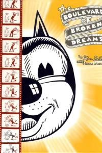 The Boulevard of Broken Dreams