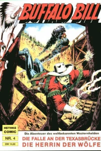 Die Falle an der Texas-Brücke ; Die Herrin der Wölfe