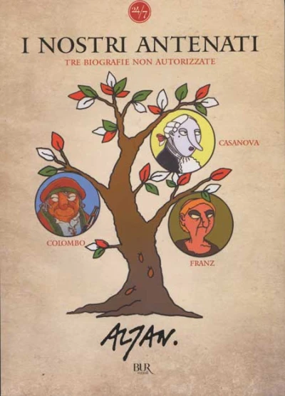 Cover of I Nostri Antenati - Tre Biografie Non Autorizzate